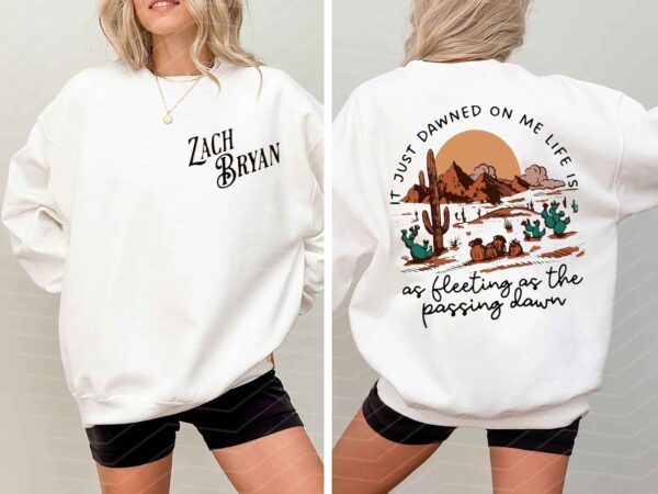 It Just Dawned On Me Zach bryan Sweatshirt