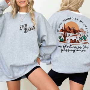 It Just Dawned On Me Zach bryan Sweatshirt